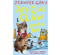 Atticus Claw Lends a Paw: (Atticus Claw: World's Greatest Cat Detective Main)