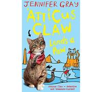 Atticus Claw Lends a Paw (Atticus Claw: World's Greatest Cat Detective) by Gray, Jennifer (August 15, 2013) Paperback