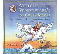 Atticus the Storyteller: 100 Stories from Greece