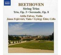 Falvay:Fejervari:Eder - BEETHOVEN: Complete String Trios, Vol. 1