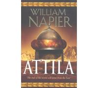 Attila: The Scourge of God (Attila Trilogy 1) by Napier, William New Edition (2006)