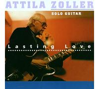 Attila Zoller - Lasting Love