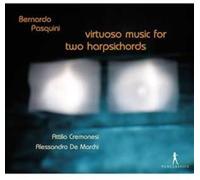 Attilio Cremonesi - Pasquini: Virtuoso music for two Harpsichords