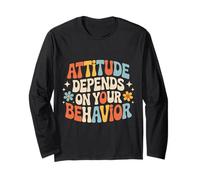 Attitude Depends On Your Behavior Mindset Personality - Long Sleeve T-Shirt