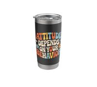 Attitude Depends On Your Behavior Mindset Personality - Stainless Steel Insulated Tumbler