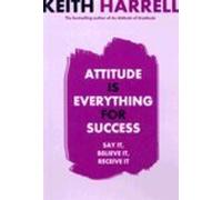 Attitude Is Everything for Success