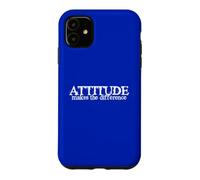 Attitude makes the difference gratitude positive thoughts Case for iPhone 11