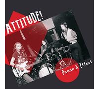 ATTITUDE! - PAUSE & EFFECT [VINYL]