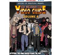 Attitude! The Vince Russo Years (1996-1999) (The Complete WWF Video Guide)