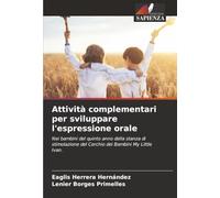 Attività complementari per sviluppare l'espressione orale: Nei bambini del quinto anno della stanza di stimolazione del Cerchio dei Bambini My Little Ivan.