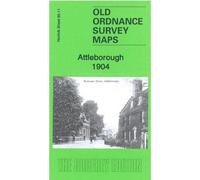 Attleborough 1904: Norfolk Sheet 85.11 (Old Ordnance Survey Maps of Norfolk)