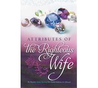 Attributes of A Righteous Wife