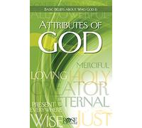 Attributes of God pamphlet: Basic Beliefs about Who God Is