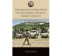 Attribution of Non-State Actor Conduct During Armed Conflict
