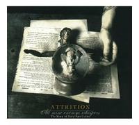 Attrition - All Mine Enemys Whispers..