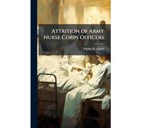 Attrition of Army Nurse Corps Officers