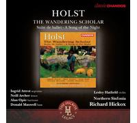 Attrot, Archer, Opie, Hickox – Holst: The Wandering Scholar – NAXOS