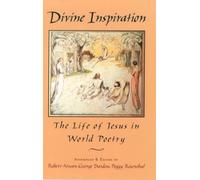 Divine Inspiration: The Life of Jesus in World Poetry - HardBack NEW Atwan, Robe