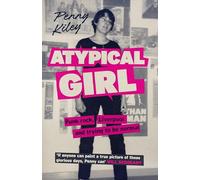 Atypical Girl: Punk rock, Liverpool, and trying to be normal
