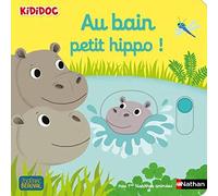 Au bain petit hippo !: 19
