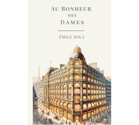 Au Bonheur des Dames: Oeuvre complète | Format Relié | Édition Collector
