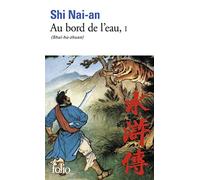 Au Bord De L'Eau (Shui Hu Zhuan) 1: A40220 (Folio)