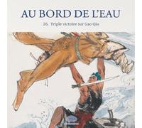 Au Bord de l'Eau Triple victoire sur Gao Qiu/宋公明三败高俅