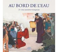 Au Bord de l'Eau Une amnistie trompeuse/宋公明全伙受招安