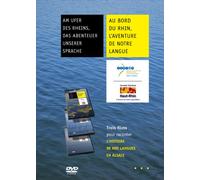 Au Bord du Rhin l'Aventure de Notre Langue Am Rheinufer Das Abente