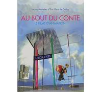 Au bout du conte - 5 films de Eric Vanz de Godoy