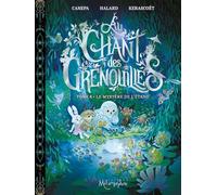 Au chant des grenouilles - Tome 4: Le Mystère de l'étang