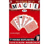 Au coeur de la Magie avec Sylvain Mirouf N°9