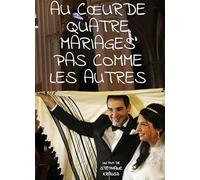 AU COEUR DE QUATRE MARIAGES PAS COMME LES AUTRES [DVD]