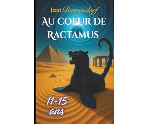 Au coeur de Ractamus 11-15 ans: Roman fantastique d'aventures postapocalyptiques