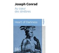 Au coeur des tenebres / Heart of darkness (Folio Bilingue)