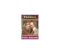Au Coeur Du Theatre Folle Amanda (French language without subtitles)