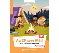 Au CP avec Méli - Je lis, j’écris et je comprends - manuel élève