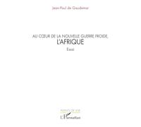 Au cœur de la nouvelle guerre froide, l’Afrique (Points de Vue)