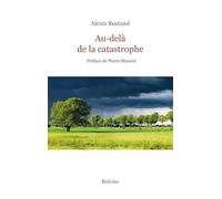 Au-delà de la catastrophe