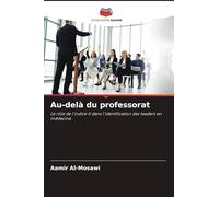 Au-delà du professorat: Le rôle de l'indice H dans l'identification des leaders en médecine