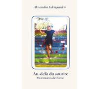 Au-delà du sourire Murmures de l’âme
