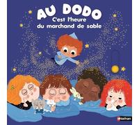 Au dodo - C'est l'heure du marchand de sable