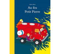 Au feu Petit Pierre
