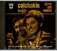 Calchakis, Los - Au Fil Des Annees 1967 / 1985