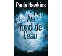 Au fond de l'eau: Thriller