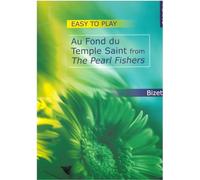 Au Fond du Temple Saint from The Pearl Fishers: Easy to Play Piano