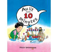 Au lit dans 10 minutes