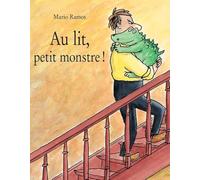 Au lit petit monstre!