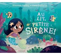 Au lit, petite sirène !