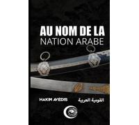 AU NOM DE LA NATION ARABE